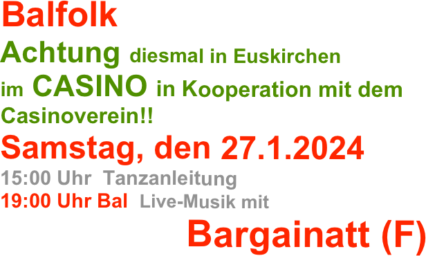 Balfolk im Kulturzentrum Hardtberg
Samstag, den 14.10.2023 
15:00 Uhr  Tanzworkshops und Musikertreff
19:00 Uhr Bal  Live-Musik mit 
Man Encantada